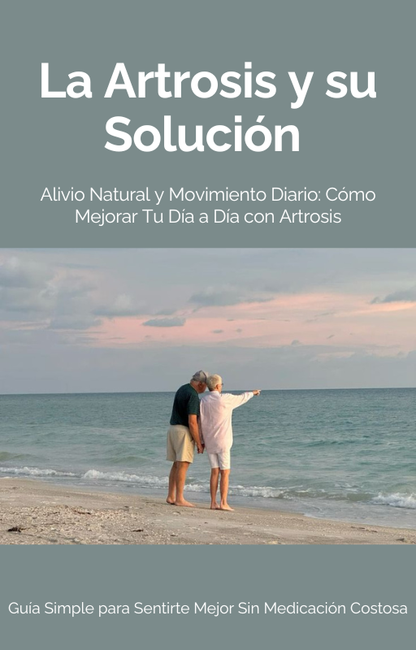 La Artrosis y su Solución – Ebook digital